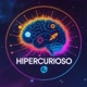Hiper curioso