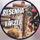 🇧🇷RESENHA DA VÁRZEA🇧🇷