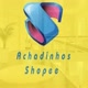 Achados Shopee