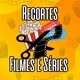 Cortes Filmes e Séries