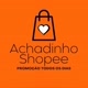 Achadinho Shopee