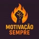 motivação sempre