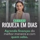 RIQUEZA EM DIAS