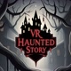 VR HAUNTED STORY