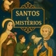 Santos e Mistérios
