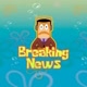 Breaking News