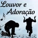 Louvor&Adoração