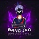 bang jaa