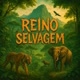 reino selvagem