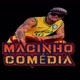 MACINHO COMÉDIA