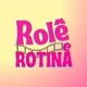 Rolê & Rotina 🍁