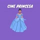Cine princesa