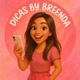 Dicas By Breenda