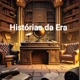 Histórias da Era
