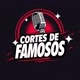 Cortes de Famosos
