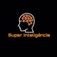 Super Inteligência 🍀