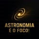 Astrônomia Eofoco