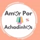 Amor por Achadinhoss