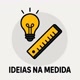 Ideias Na Medida