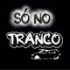 Só no Tranco