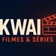 KWAI FILMES E SERIE