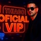 Thiago oficial vip