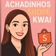 Achadinhos ShopeeKwai