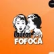loucos por fofoca