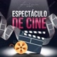 ESPETÁCULO DE CINE🎬