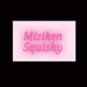 💗miziken squishy 🌷