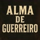 Alma de Guerreiro