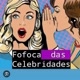 Fofocas de famosos