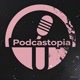 Podcastopia