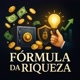 Fórmula da Riqueza