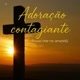 Adoração Contagiante
