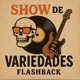 Show de Variedades 📻