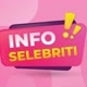 INFO SELEB