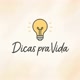 Dicas pra vida