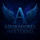 AdoradoresDoEterno