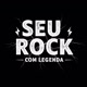 SEU ROCK COM LEGENDA🤟🏻