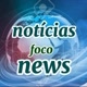 notícias foco news