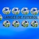 LANCES DE FUTEBOL