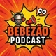 bebezao podcast