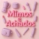💓✨MIMOS e ACHADOS✨💓