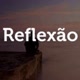 ＠Reflexão