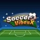 Soccer Vibesx