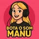 Bota o som Manu 🎧🎶🎸