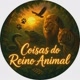 CoisasDoReinoAnimal🐊🐅🌱