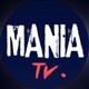 MANIA TV.