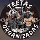 TRETA DAS ORGANIZADAS